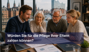 Würden Sie für die Pflege Ihrer Eltern zahlen können?